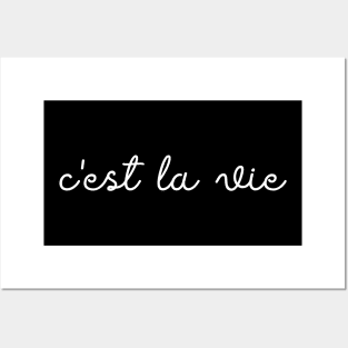 Cest La Vie Posters and Art